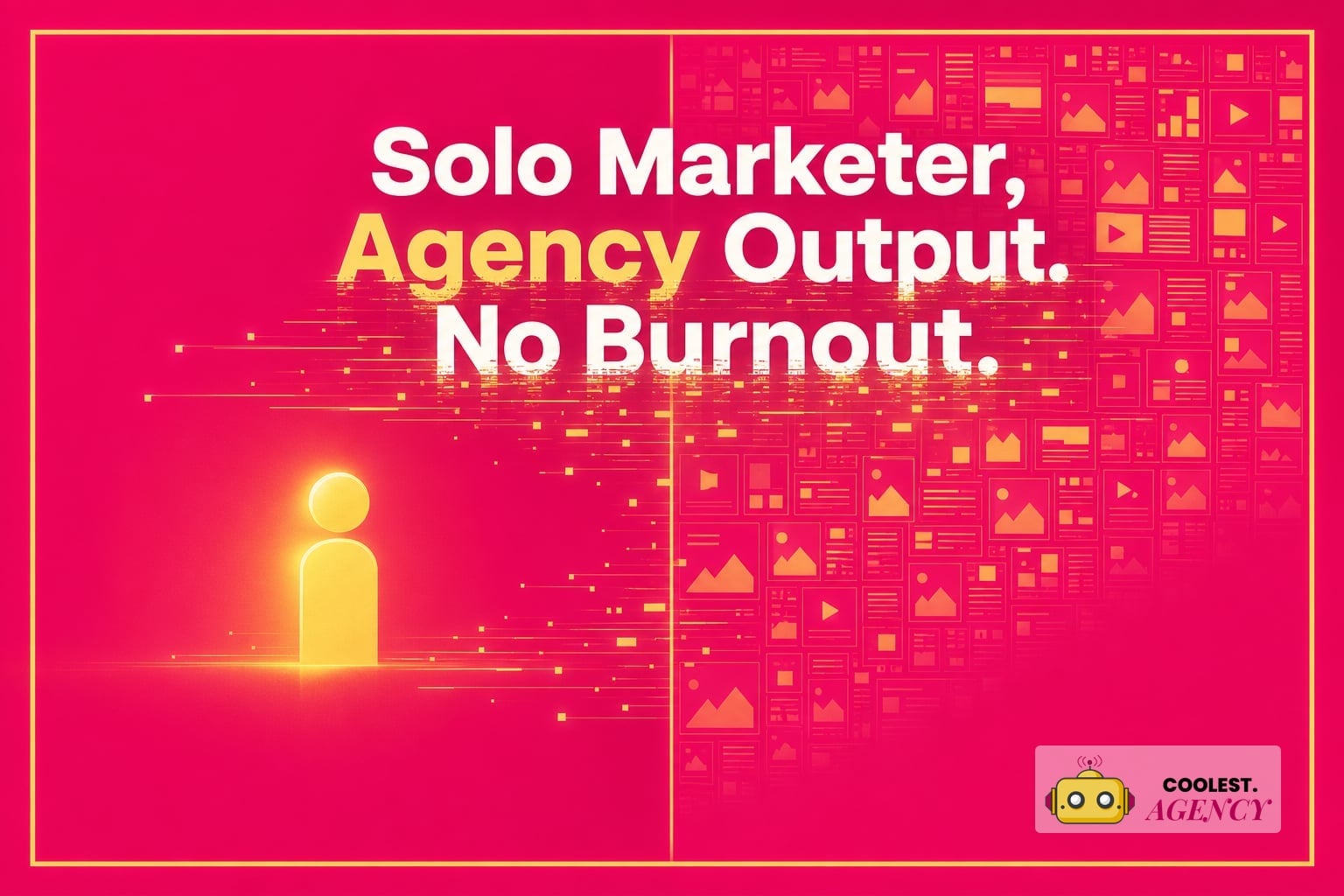 The Solo Marketer's Workflow for Agency-Scale Content (Without the Burnout)